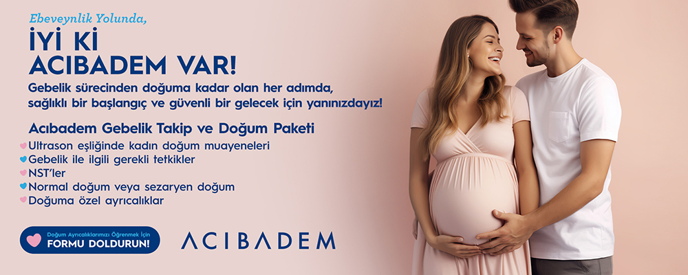 Gebelik sürecinden doğuma kadar olan her adımda sağlıklı bir başlangıç ve güvenli bir gelecek için yanınızdayız!